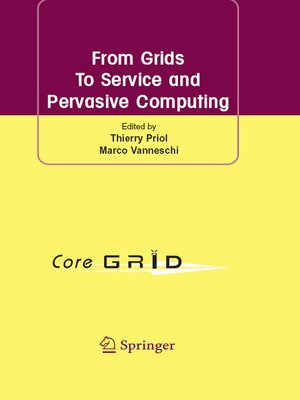 cover image of From Grids to Service and Pervasive Computing